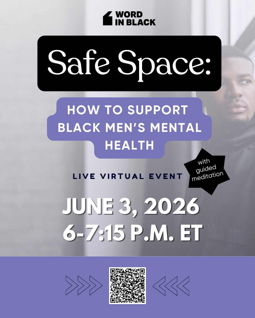 EVENT: Safe Space: How to Support Black Men’s Mental Health, 6/3